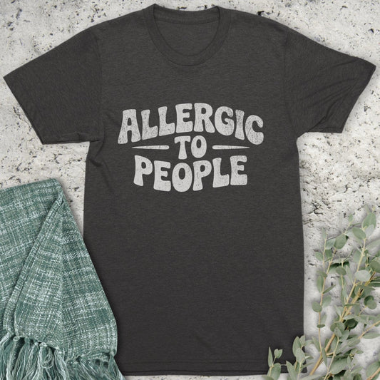 Stepping Green T-Shirt Allergic To People Organic T-Shirt