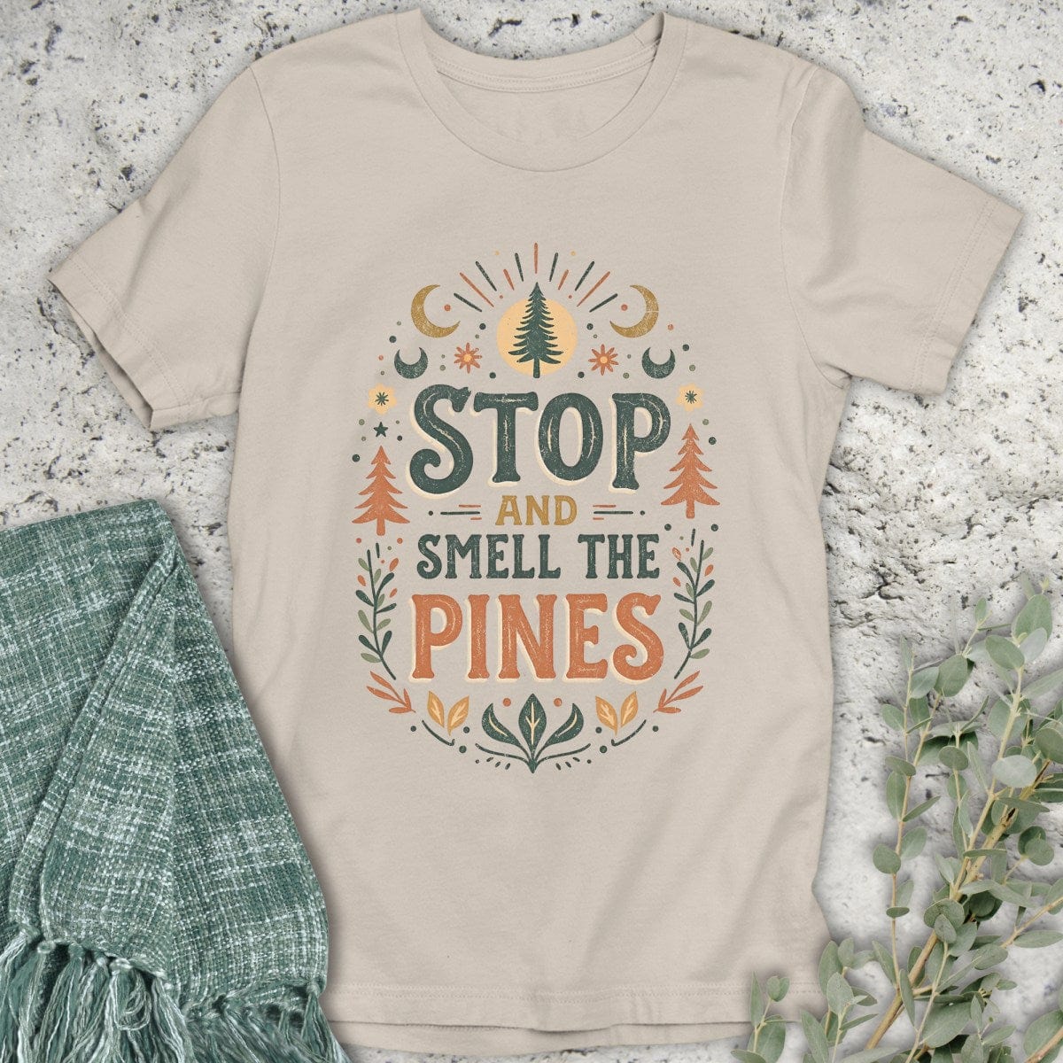 Stepping Green T-Shirt Boho Smell the Pines T-Shirt