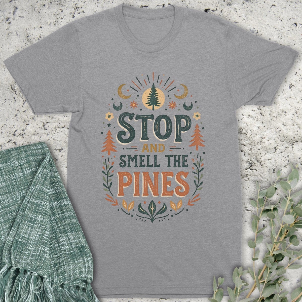 Stepping Green T-Shirt Boho Smell the Pines T-Shirt