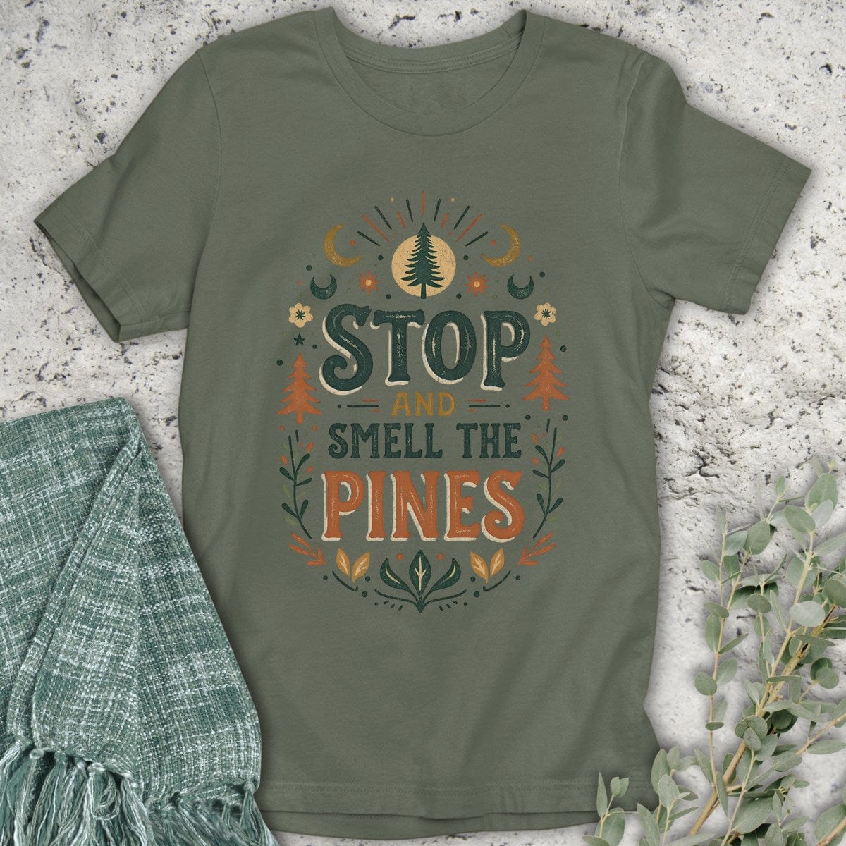 Stepping Green T-Shirt Boho Smell the Pines T-Shirt