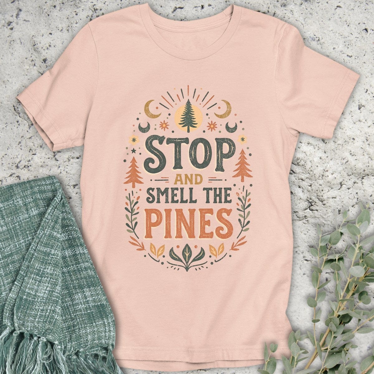 Stepping Green T-Shirt Boho Smell the Pines T-Shirt