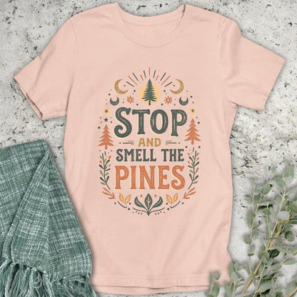 Stepping Green T-Shirt Boho Smell the Pines T-Shirt