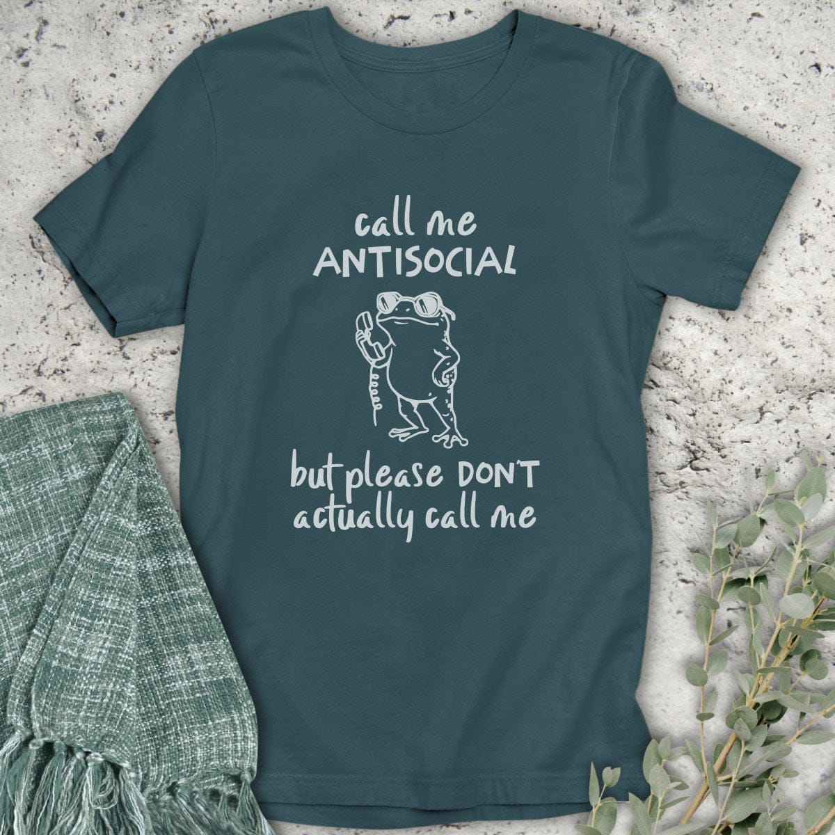 Stepping Green T-Shirt Call Me Antisocial T-Shirt