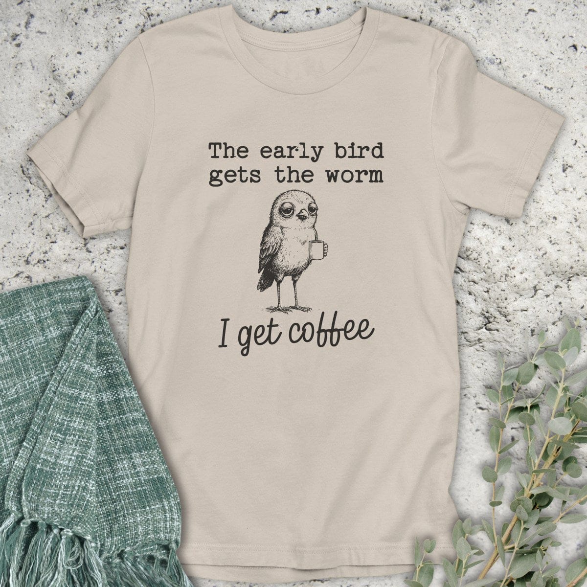 Stepping Green T-Shirt Early Bird Coffee 2 T-Shirt