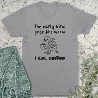 Stepping Green T-Shirt Early Bird Coffee T-Shirt