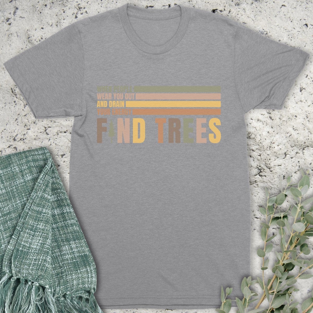 Stepping Green T-Shirt Find Trees T-Shirt