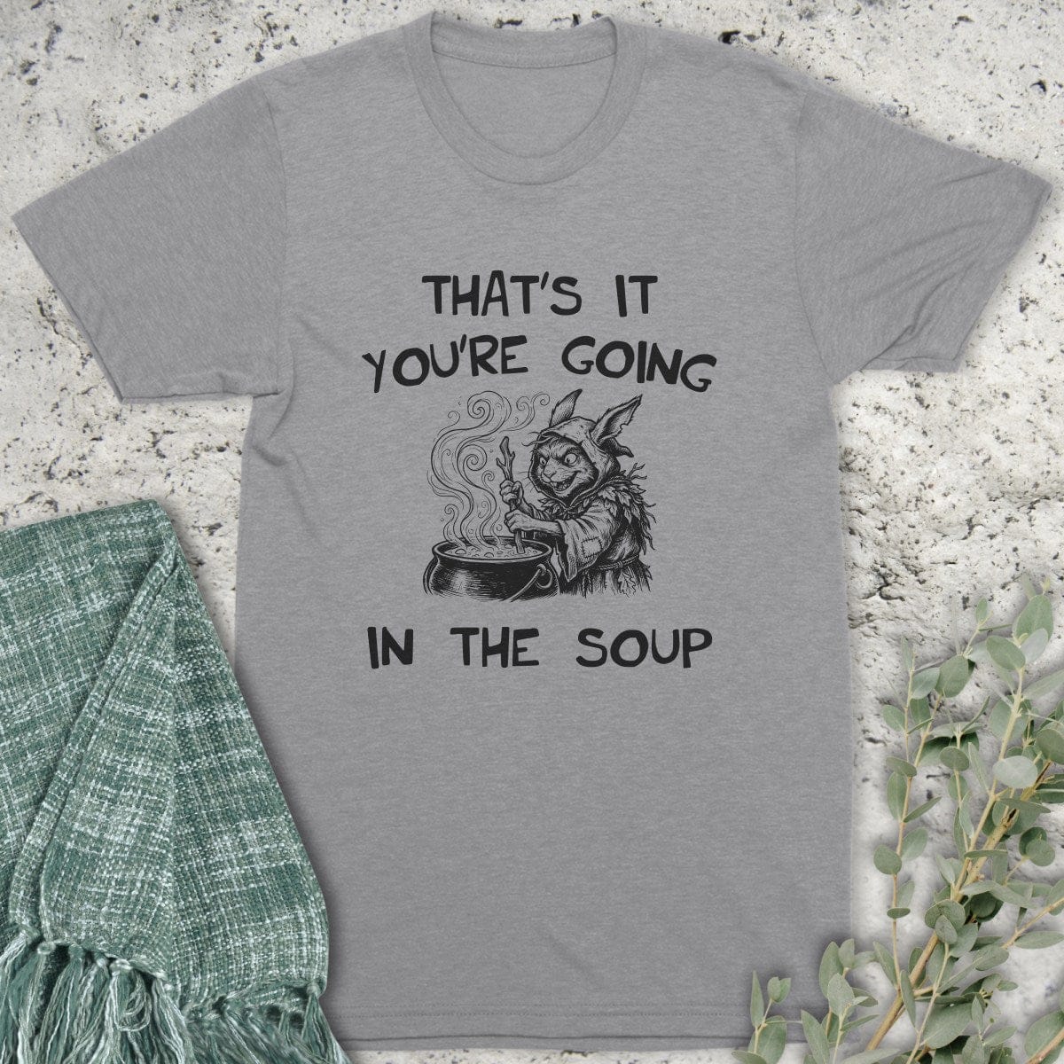 Stepping Green T-Shirt Going In The Soup Rabbit T-Shirt