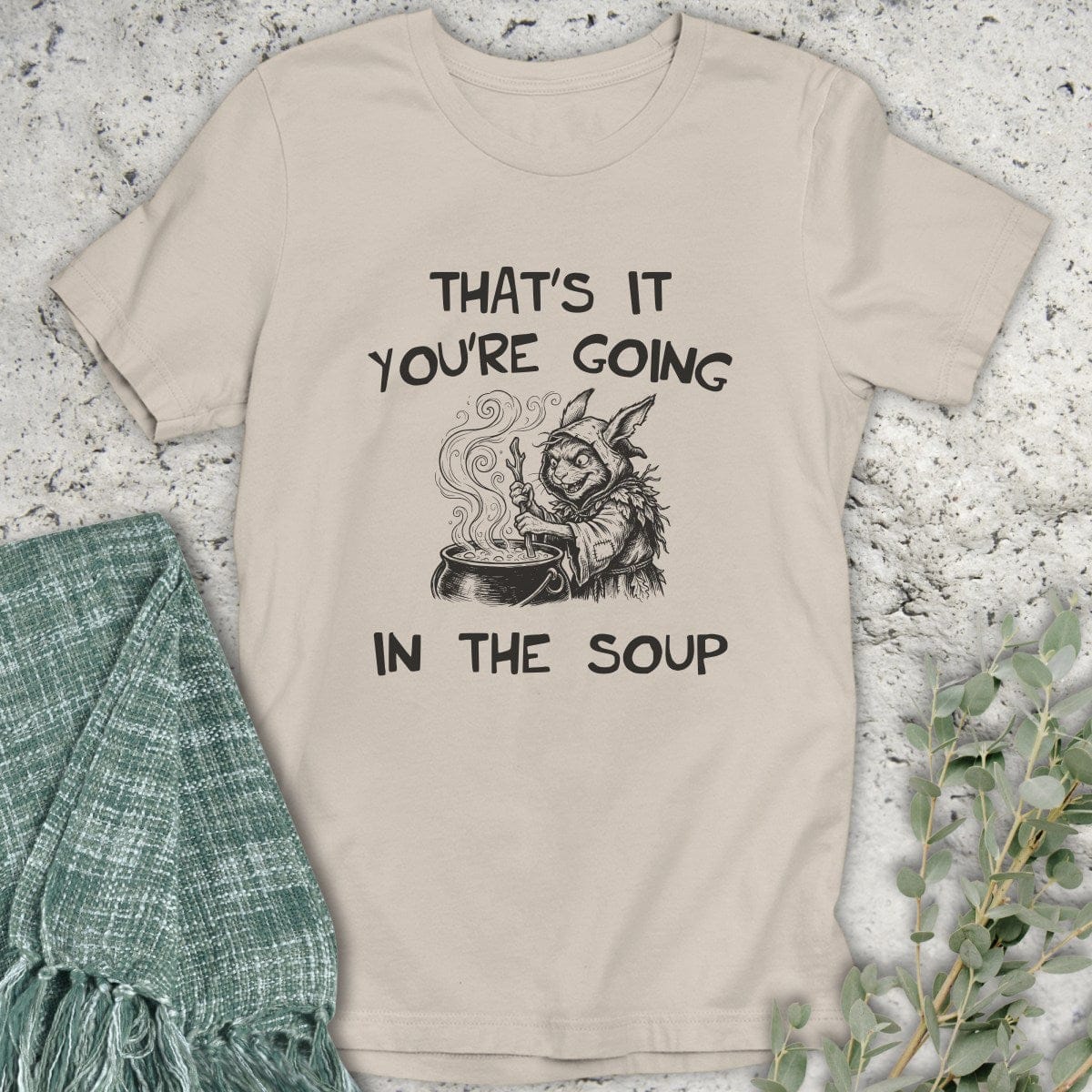 Stepping Green T-Shirt Going In The Soup Rabbit T-Shirt