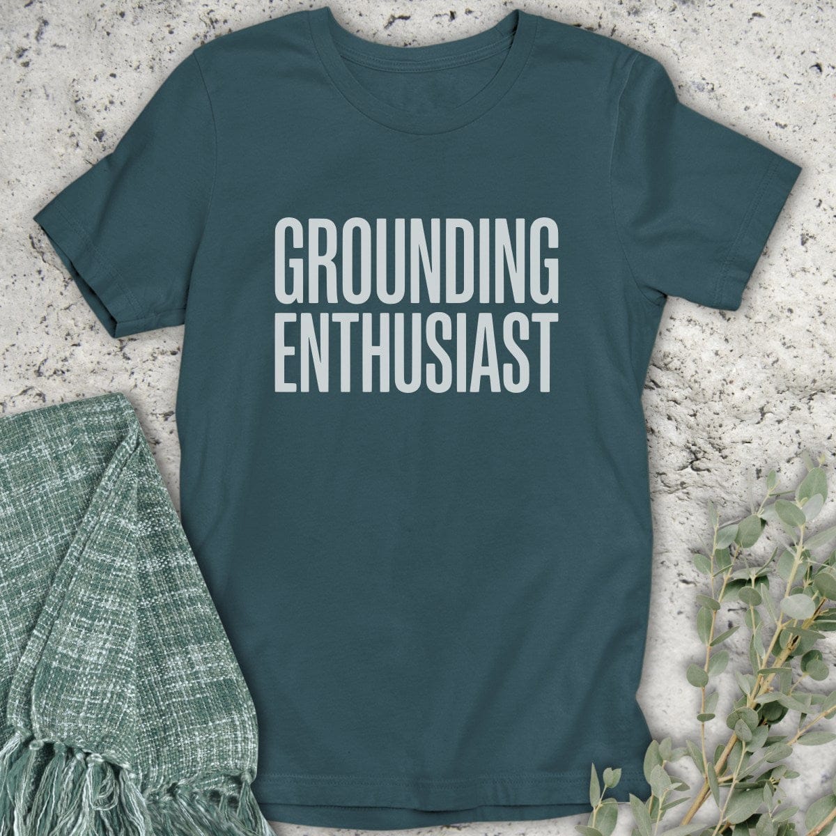 Stepping Green T-Shirt Grounding Enthusiast T-Shirt