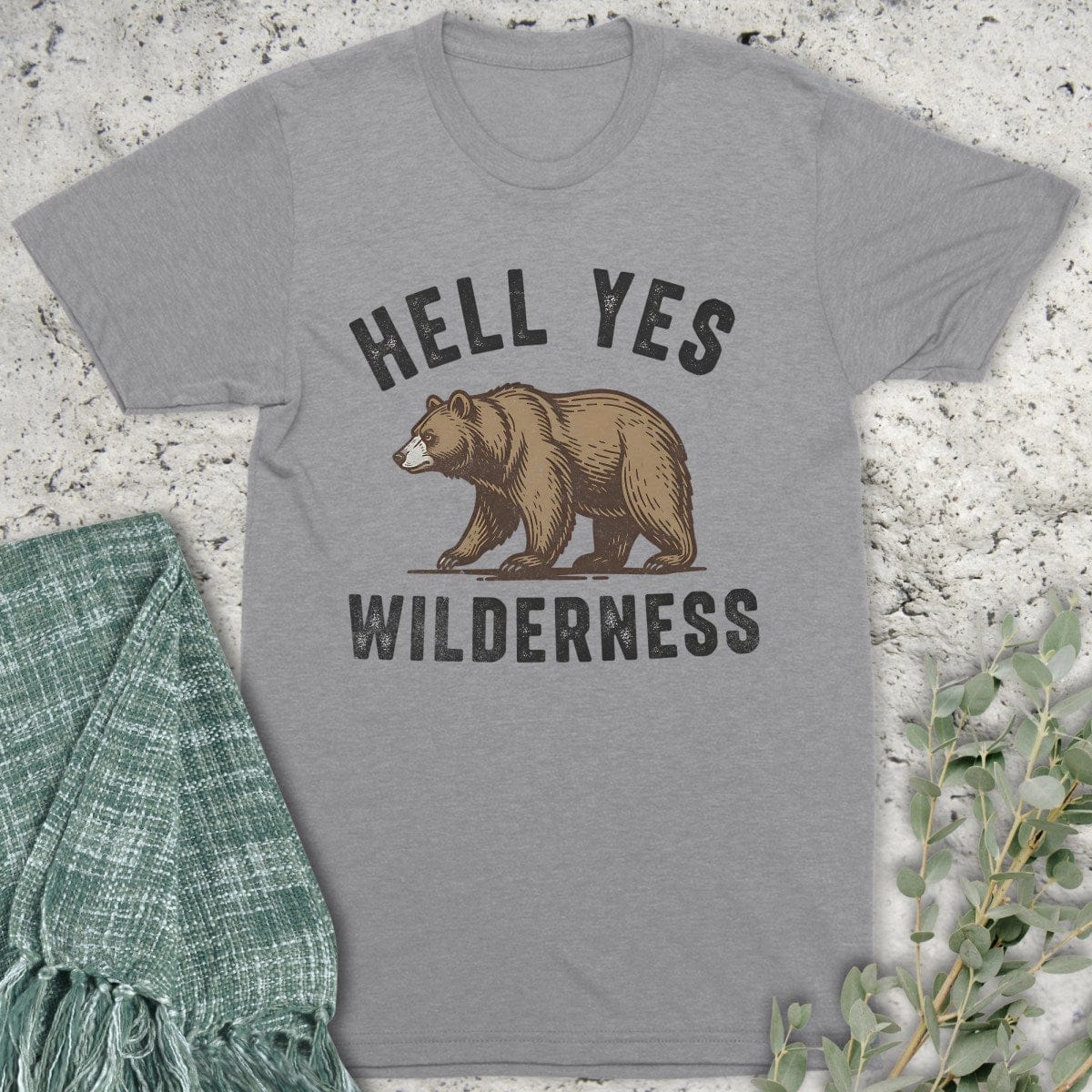 Stepping Green T-Shirt Hell Yes Wilderness Organic T-Shirt