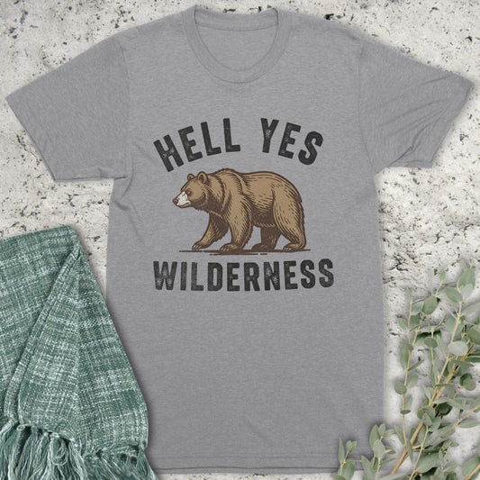 Stepping Green T-Shirt Hell Yes Wilderness Organic T-Shirt