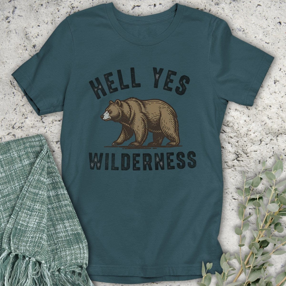 Stepping Green T-Shirt Hell Yes Wilderness Organic T-Shirt