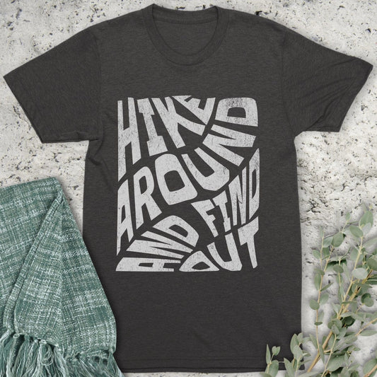 Stepping Green T-Shirt Hike Around and Find Out Organic T-Shirt