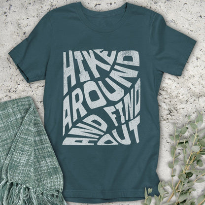 Stepping Green T-Shirt Hike Around and Find Out Organic T-Shirt
