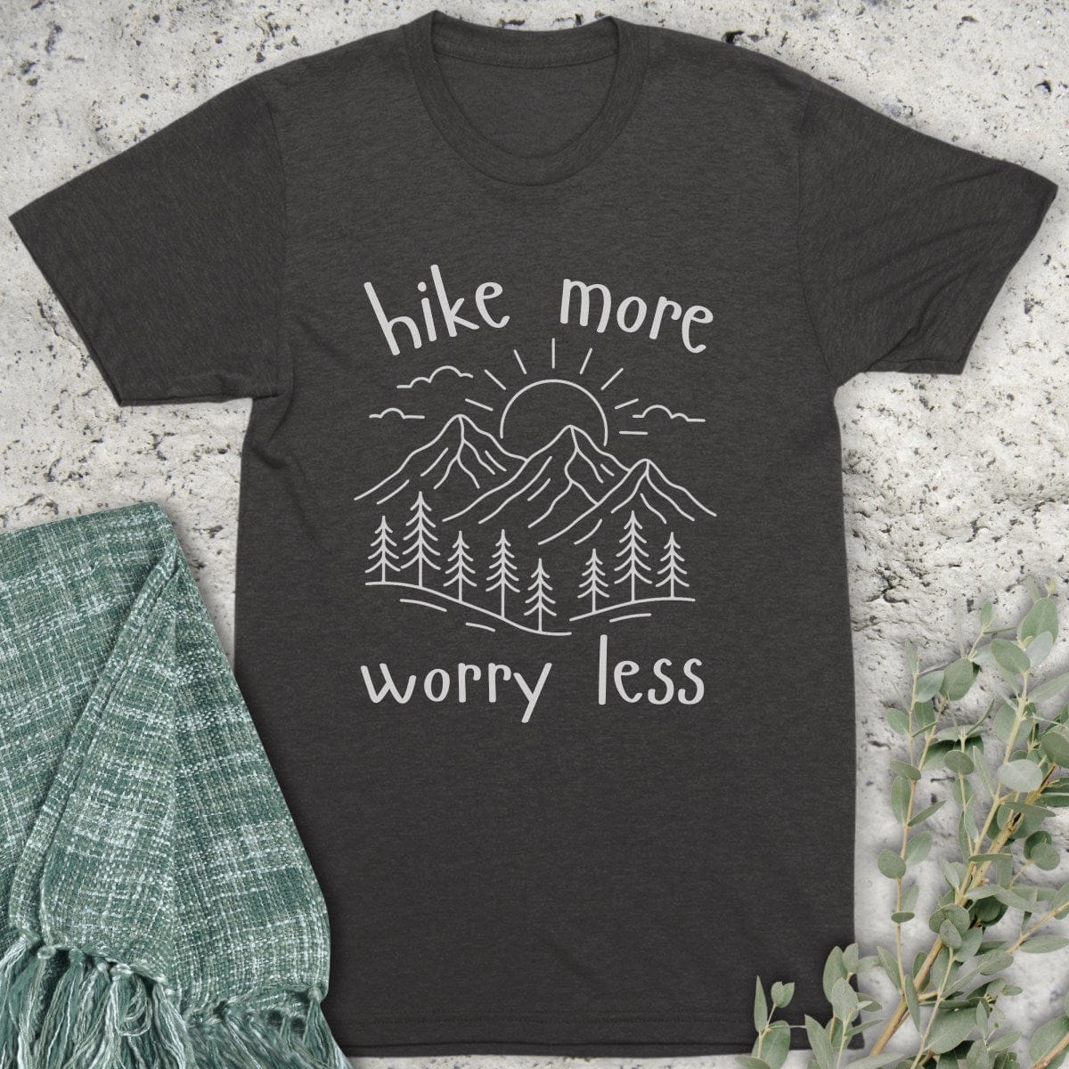 Stepping Green T-Shirt Hike More Worry Less Organic T-Shirt