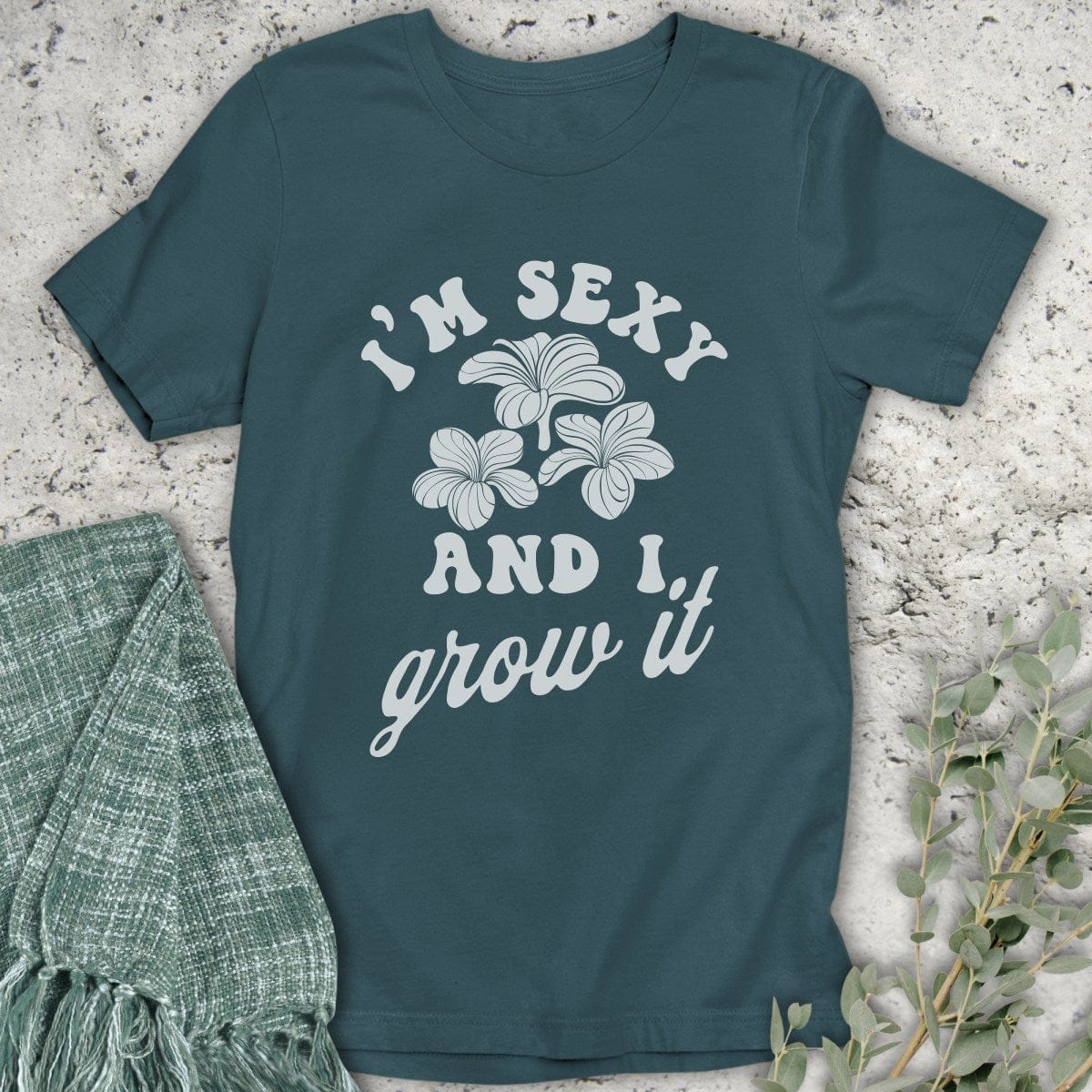 Stepping Green T-Shirt I'm Sexy Organic T-Shirt