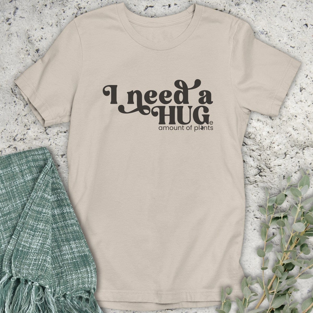 Stepping Green T-Shirt I Need A Hug T-Shirt