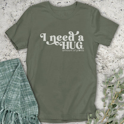 Stepping Green T-Shirt I Need A Hug T-Shirt