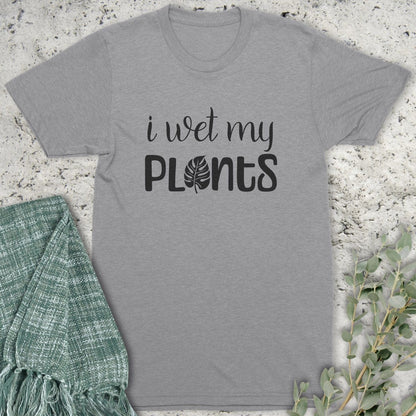 Stepping Green T-Shirt I Wet My Plants T-Shirt