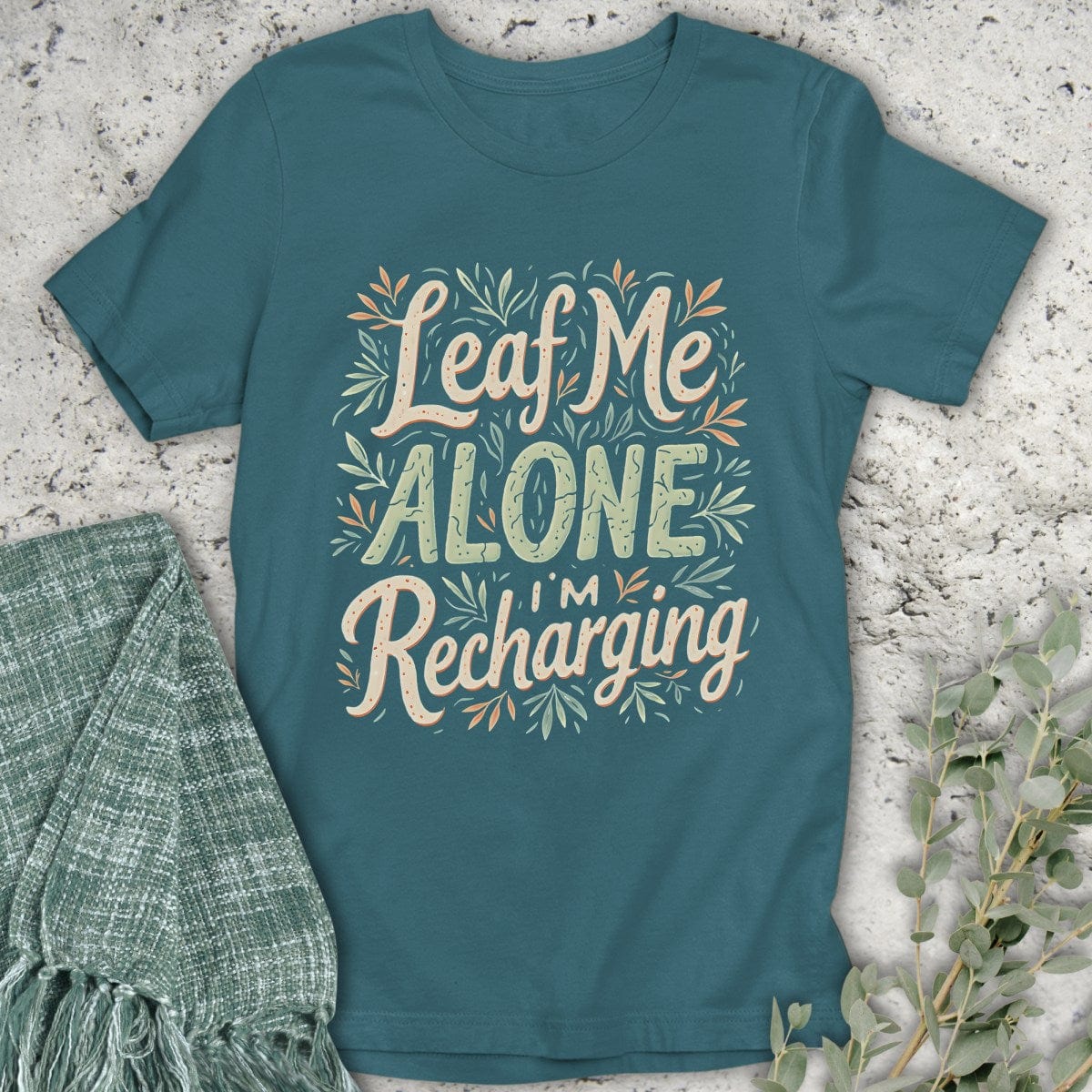 Stepping Green T-Shirt Leaf Me Alone Colorful T-Shirt