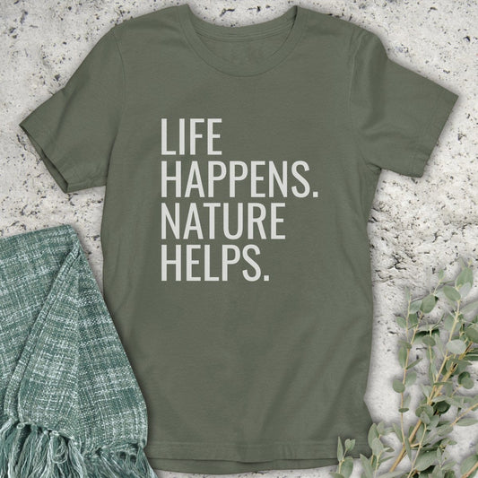 Stepping Green T-Shirt Life Happens T-Shirt