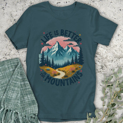 Stepping Green T-Shirt Life Is Better In The Mountains Organic T-Shirt