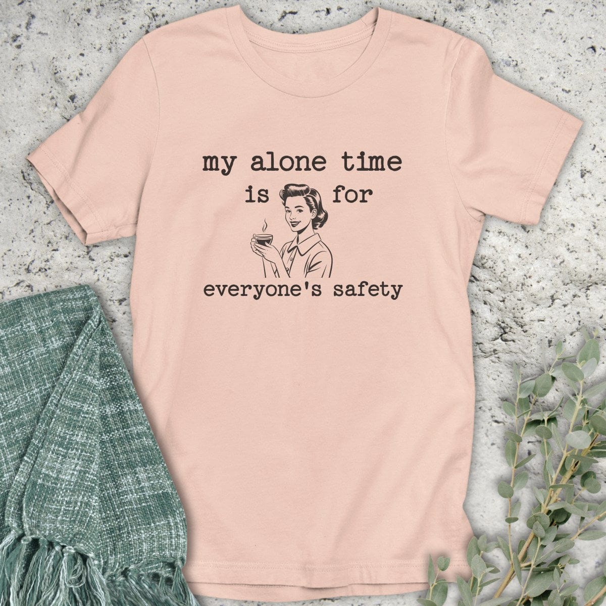 Stepping Green T-Shirt My Alone Time T-Shirt