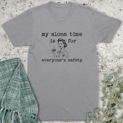 Stepping Green T-Shirt My Alone Time T-Shirt