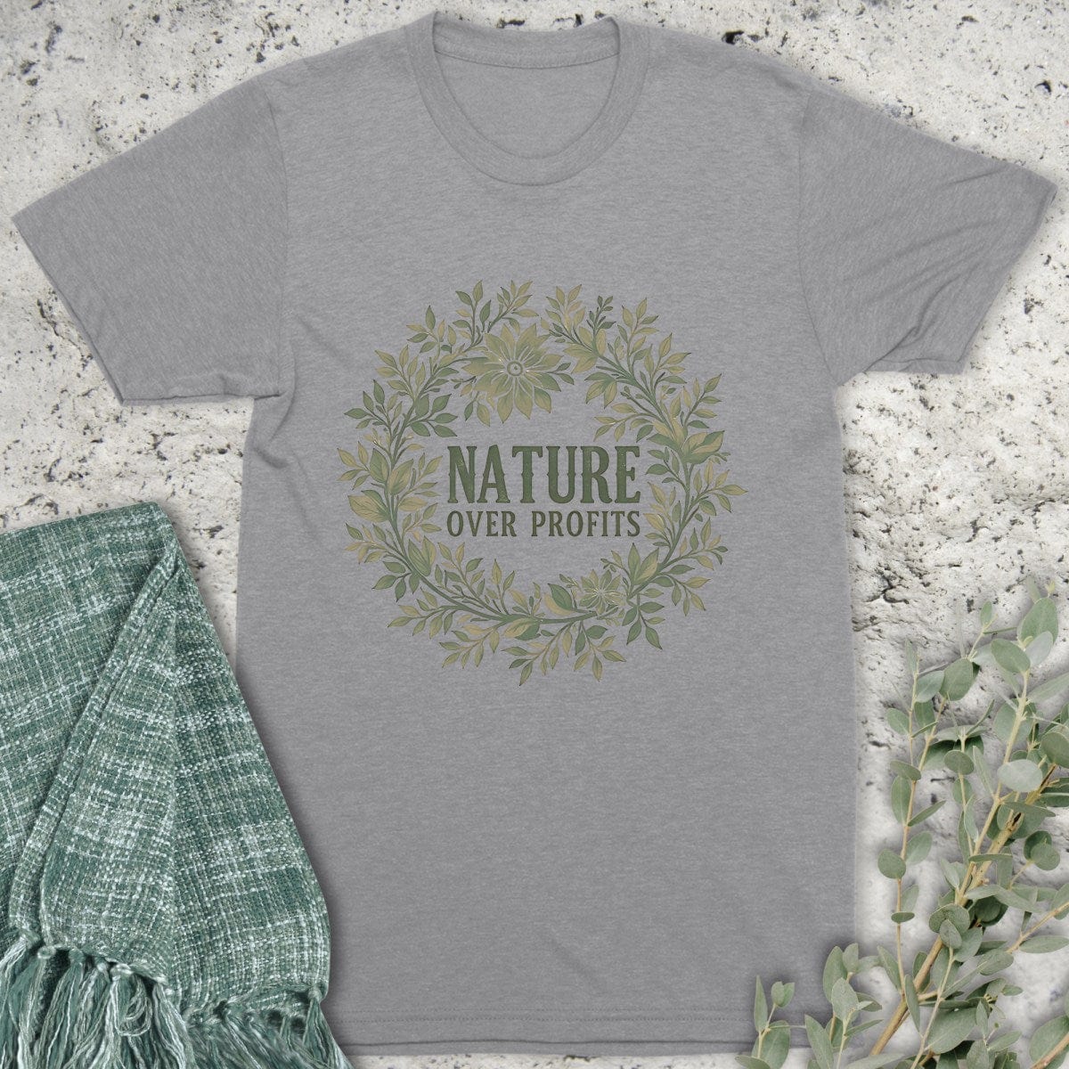 Stepping Green T-Shirt Nature Over Profits Wreath T-Shirt