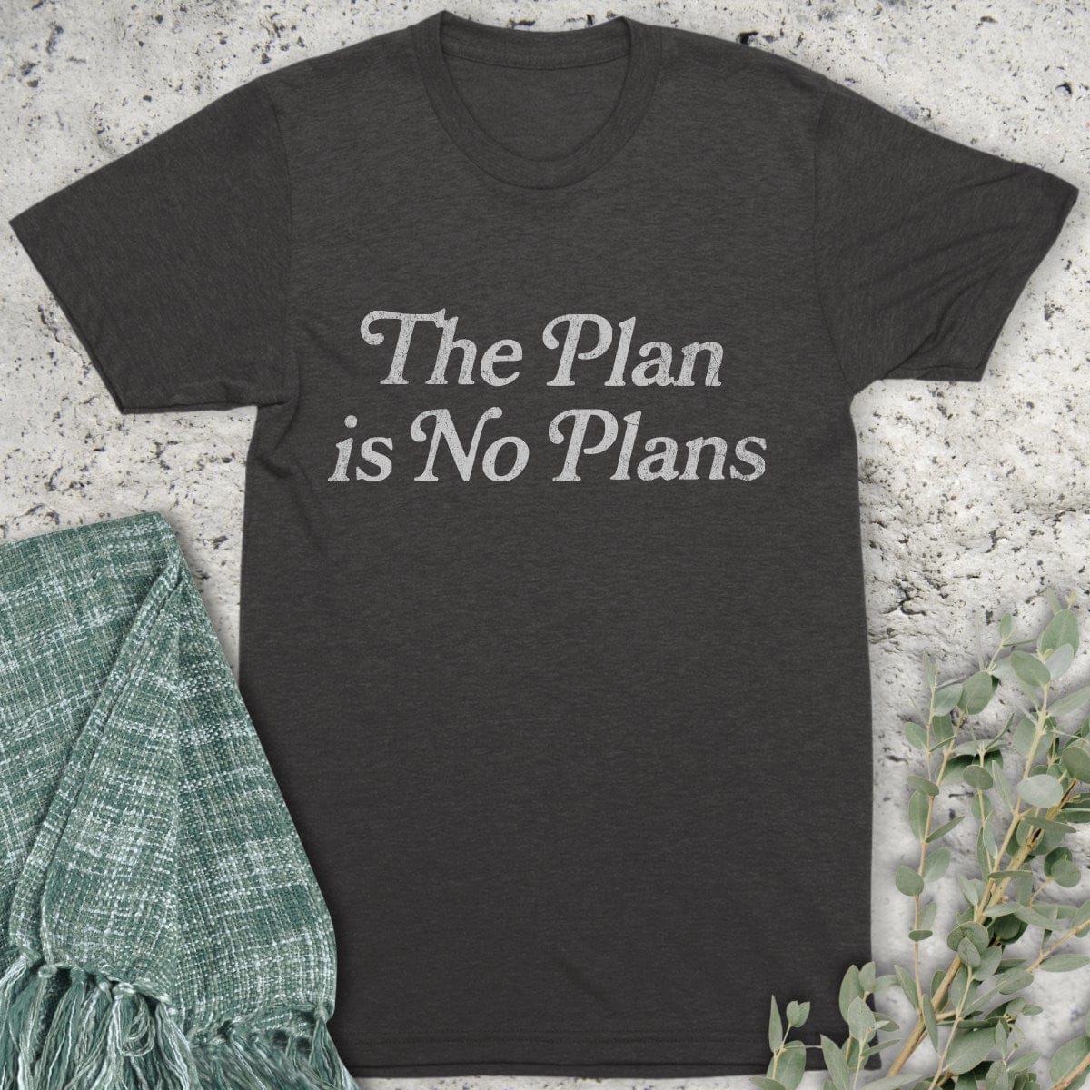Stepping Green T-Shirt No Plans Organic T-Shirt