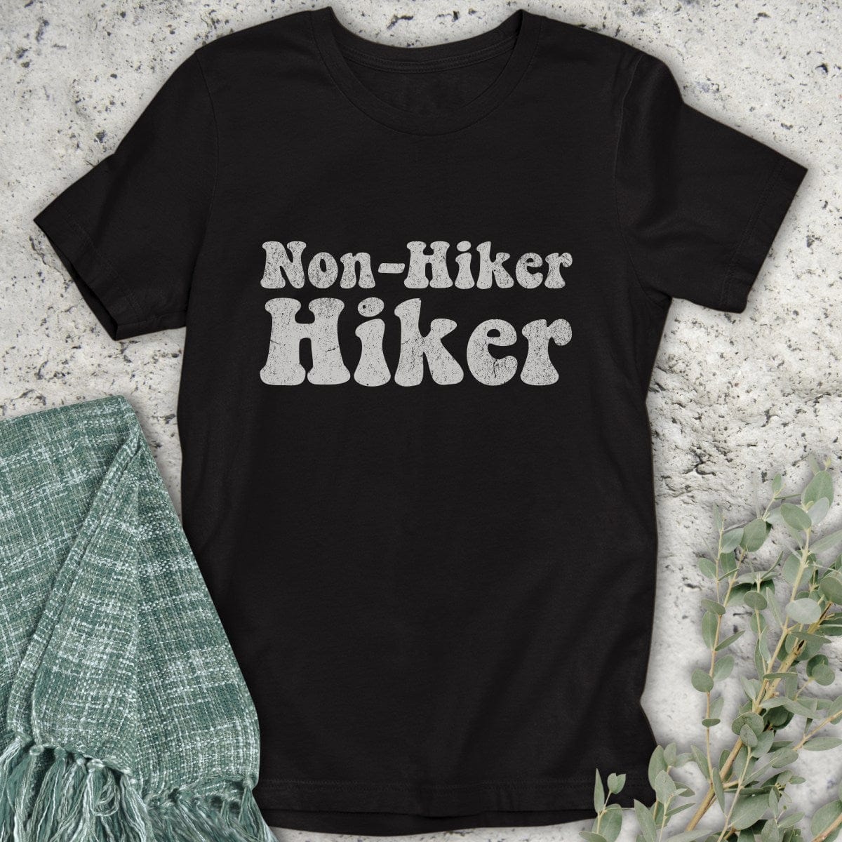 Stepping Green T-Shirt Non-Hiker Hiker T-Shirt