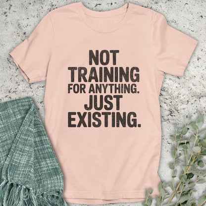 Stepping Green T-Shirt Not Training T-Shirt