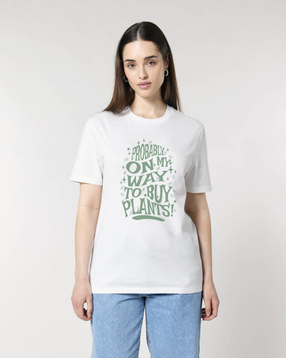 Stepping Green T-Shirt On My Way To Buy Plants T-Shirt