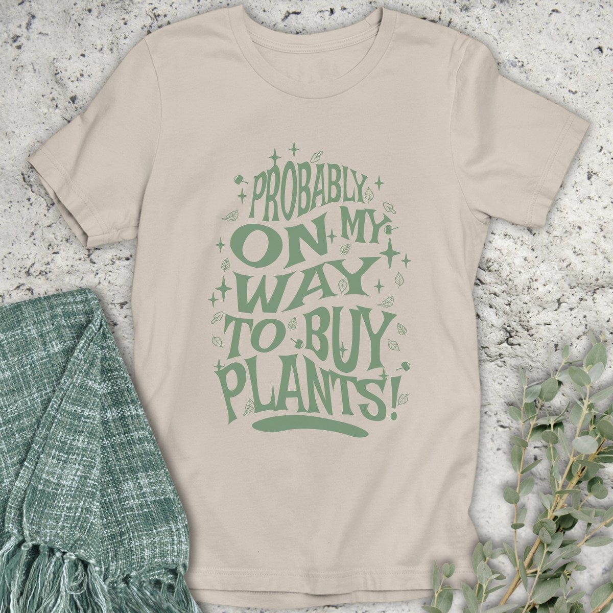 Stepping Green T-Shirt On My Way To Buy Plants T-Shirt