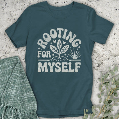 Stepping Green T-Shirt Rooting For Myself T-Shirt