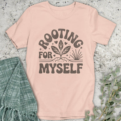 Stepping Green T-Shirt Rooting For Myself T-Shirt