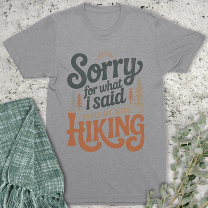 Stepping Green T-Shirt Sorry Hiking Partner Organic T-Shirt