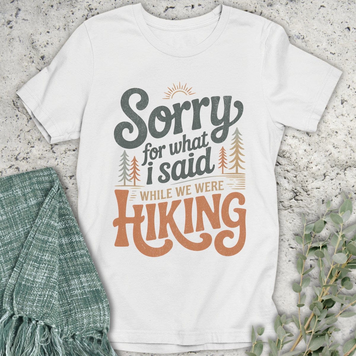 Stepping Green T-Shirt Sorry Hiking Partner Organic T-Shirt