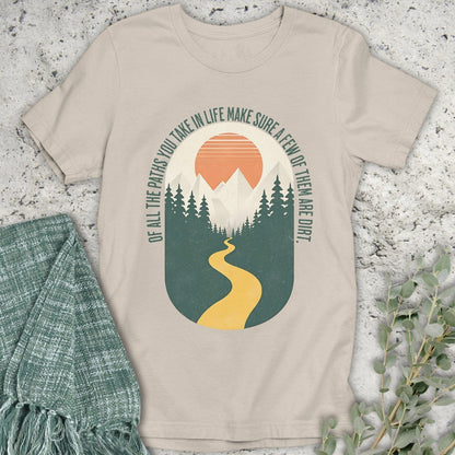 Stepping Green T-Shirt Take Dirt Paths T-Shirt
