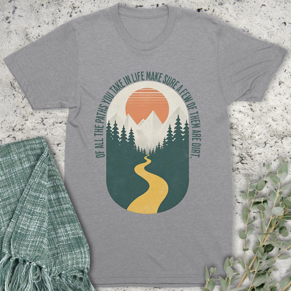 Stepping Green T-Shirt Take Dirt Paths T-Shirt