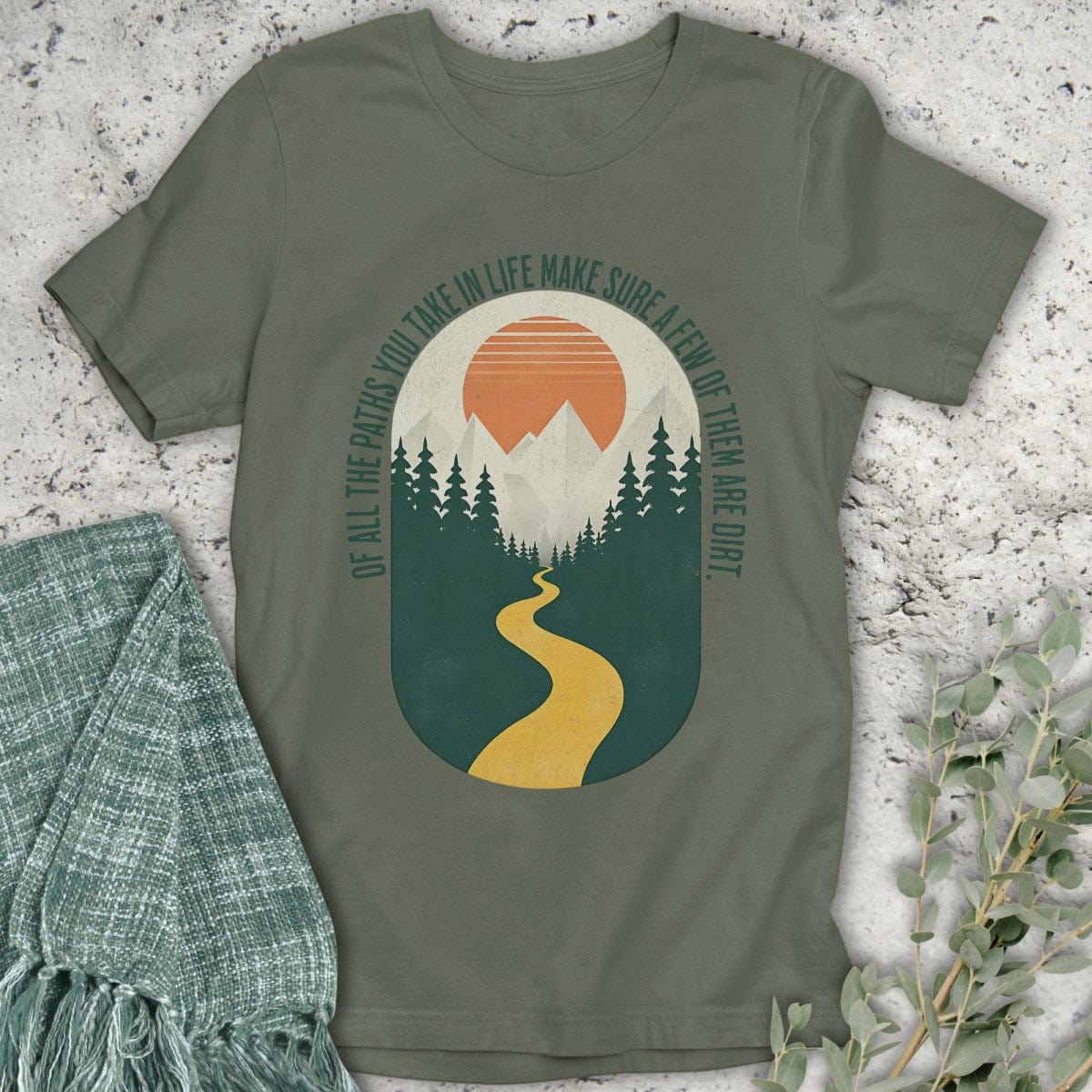Stepping Green T-Shirt Take Dirt Paths T-Shirt