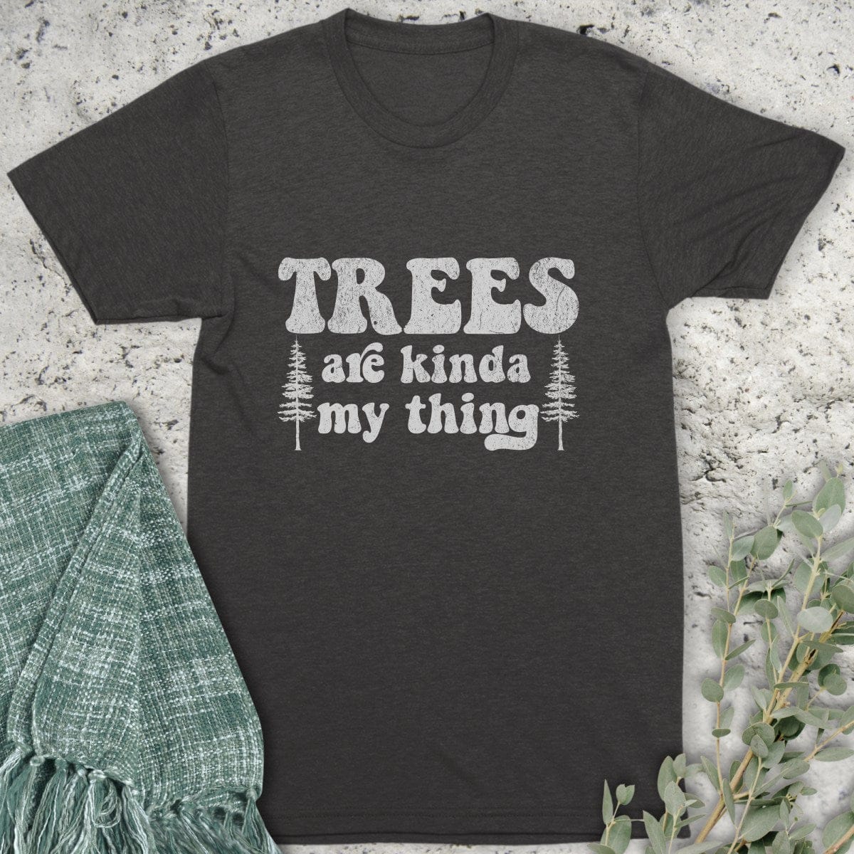 Stepping Green T-Shirt Trees Are My Thing Organic T-Shirt
