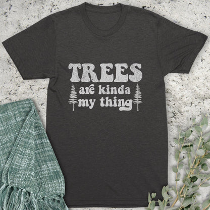 Stepping Green T-Shirt Trees Are My Thing Organic T-Shirt