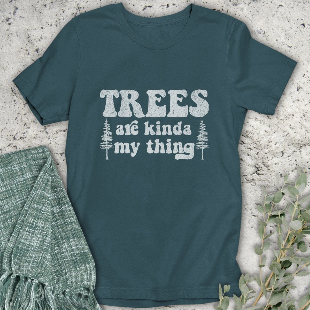 Stepping Green T-Shirt Trees Are My Thing T-Shirt
