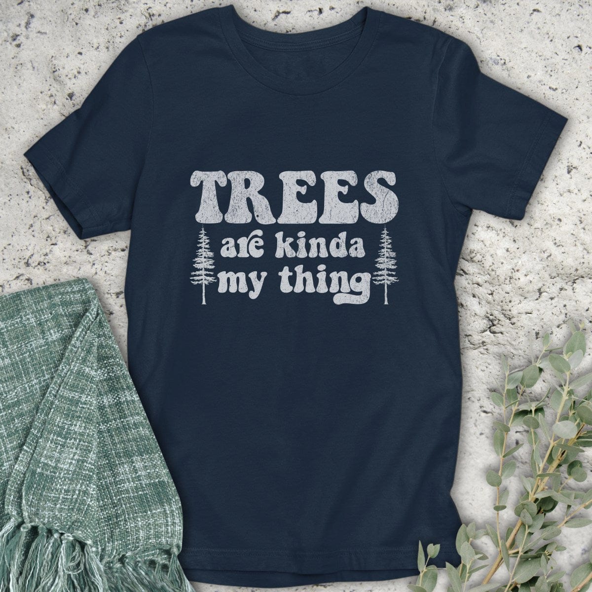 Stepping Green T-Shirt Trees Are My Thing T-Shirt