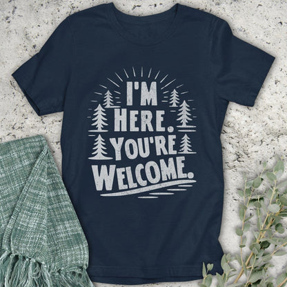 Stepping Green T-Shirt You're Welcome Trees T-Shirt