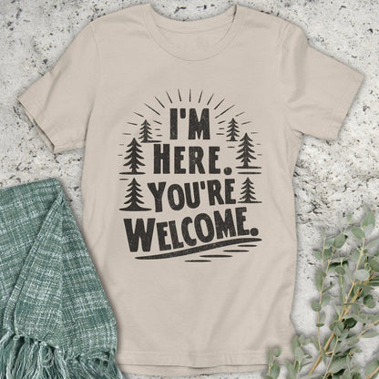 Stepping Green T-Shirt You're Welcome Trees T-Shirt