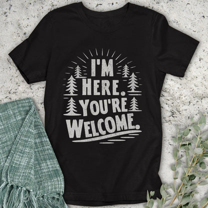 Stepping Green T-Shirt You're Welcome Trees T-Shirt